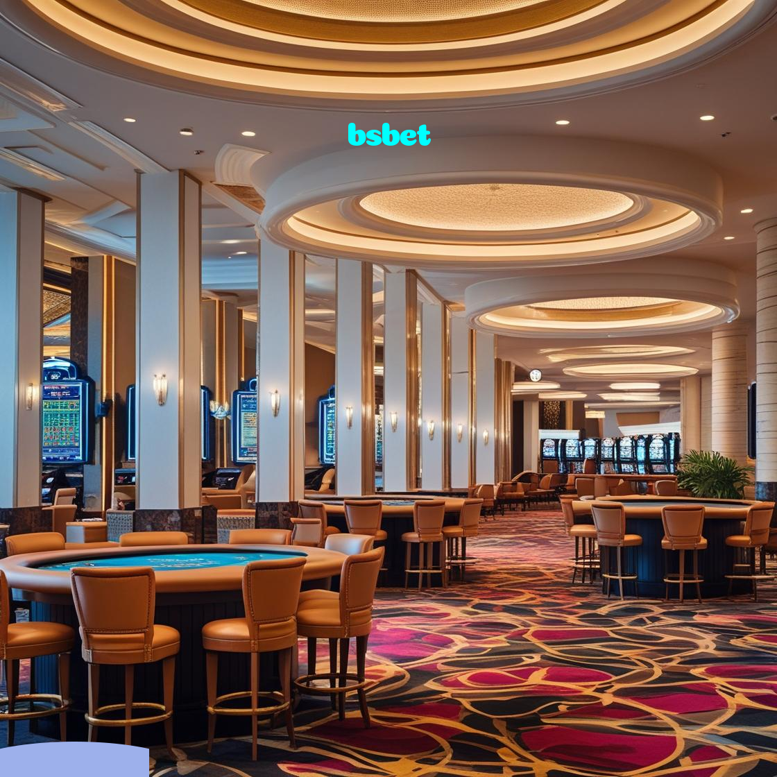 bsbet：Divirta-se com blackjack, poker e apostas ao vivo em futebol no cassino online!