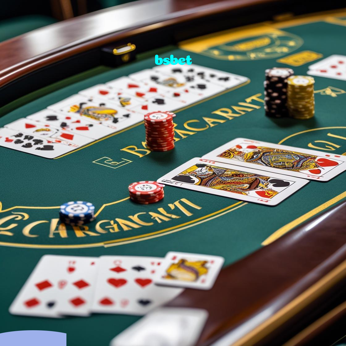 bsbet：Aposte no futebol e ganhe com os melhores jogos de cassino como poker e roleta!